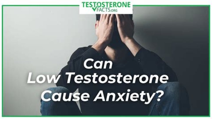 Can low testosterone cause anxiety attacks?