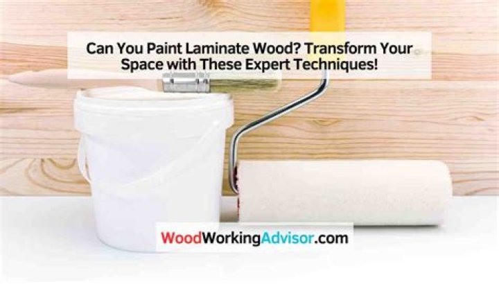 Can you paint laminate wood?