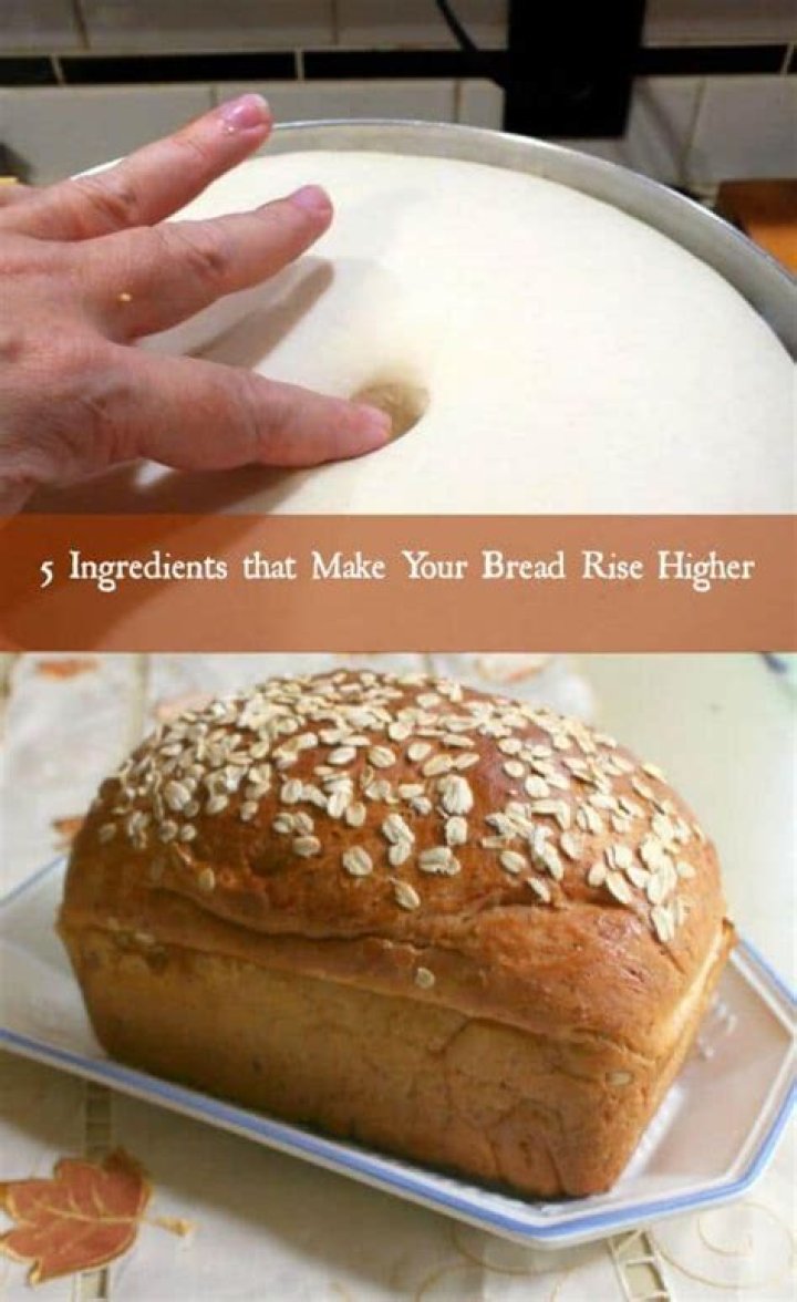 How do you make bread rise higher?