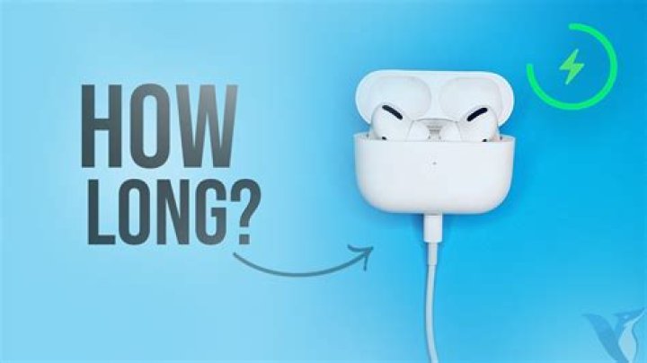 How long does it take to fully charge AirPods?