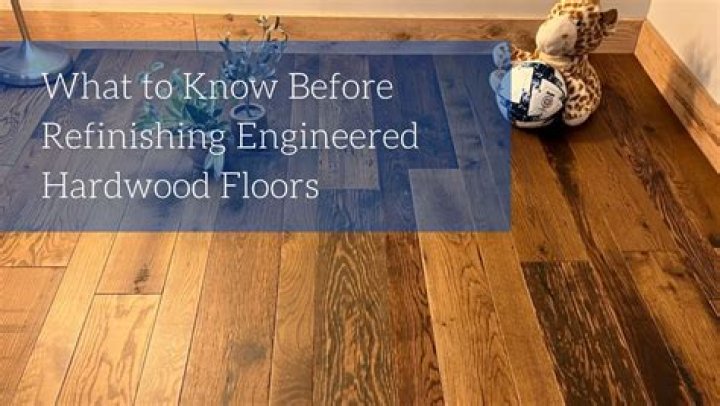 How many times can Engineered Hardwood be refinished?