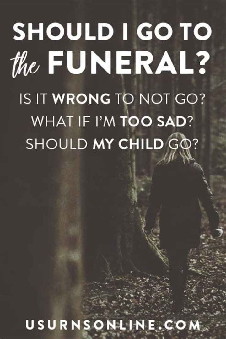 Is it disrespectful not to go to a funeral?