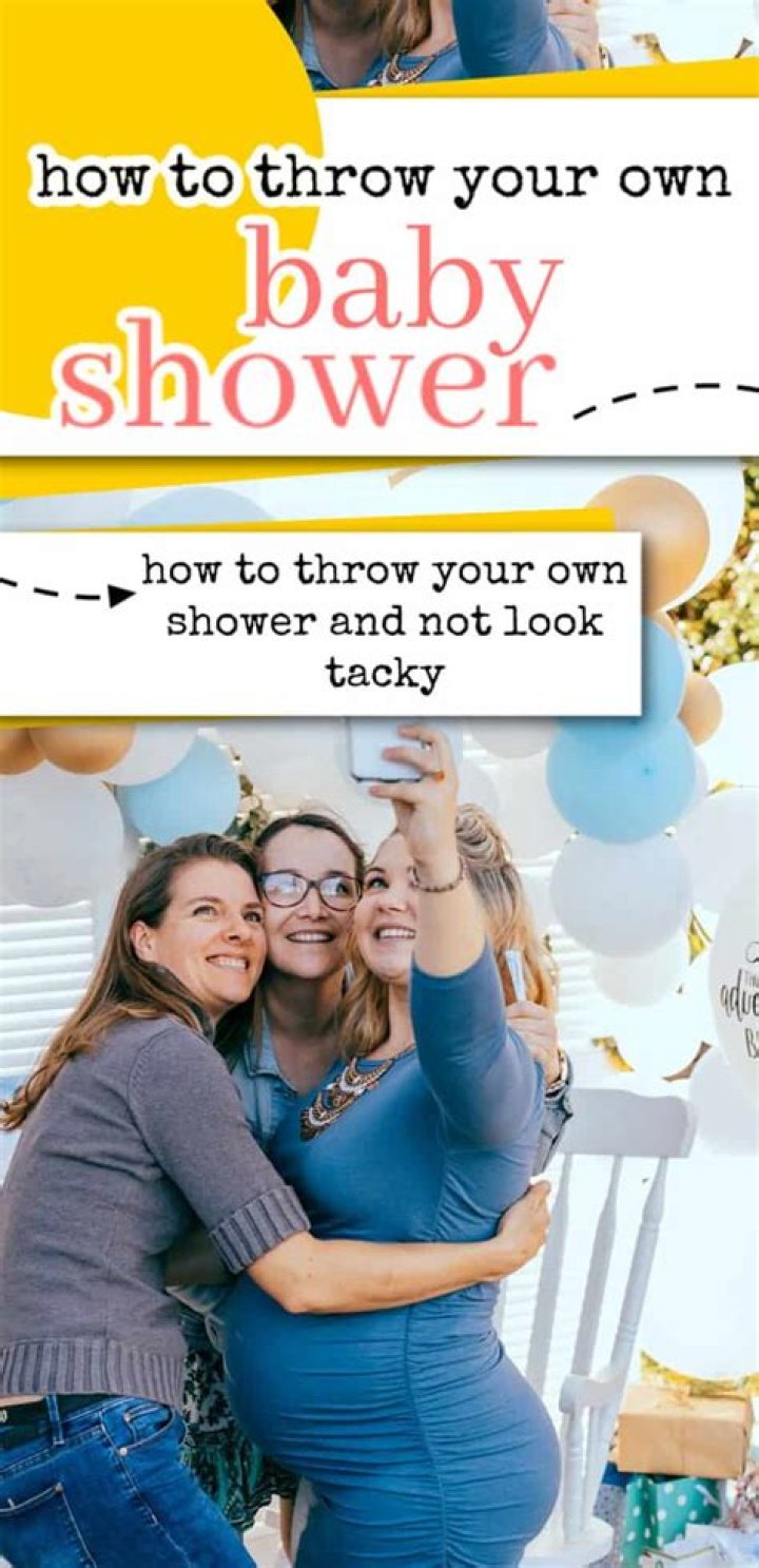 Is it OK to throw my own baby shower?