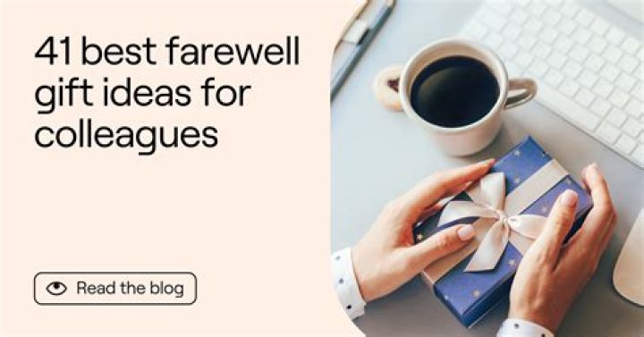 What can be a good farewell gift?