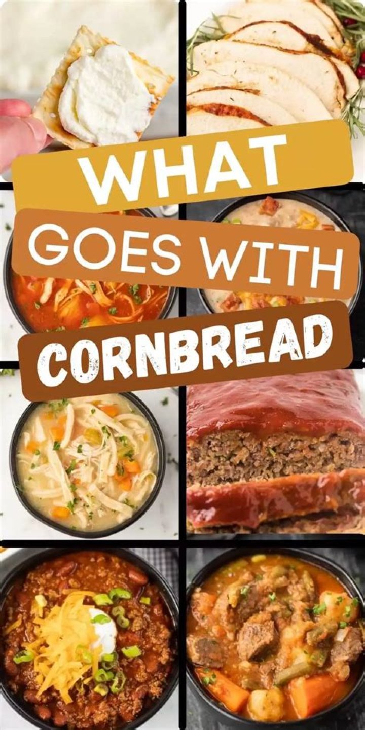 What food goes good with cornbread?
