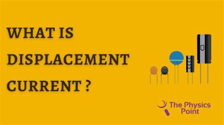 What is the source of displacement current?