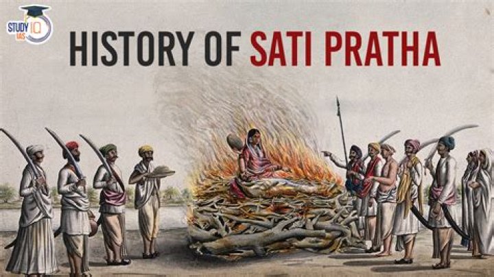 Who is the end of Sati Pratha?